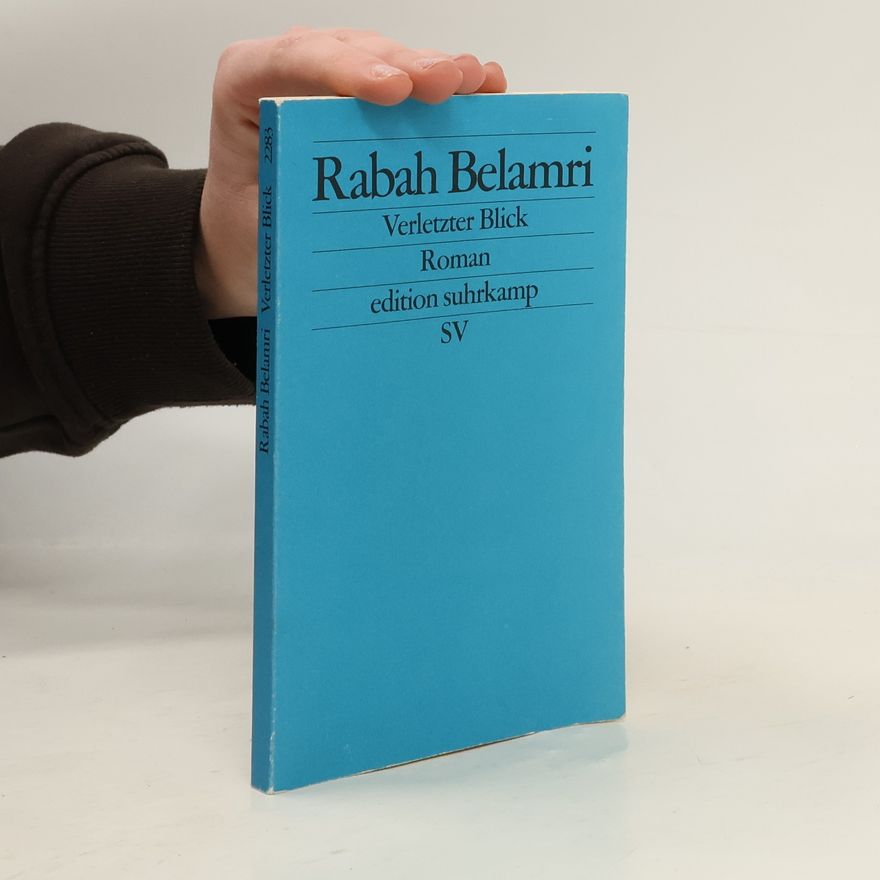 Rabah Belamri Edition Suhrkamp - 2283: Verletzter Blick