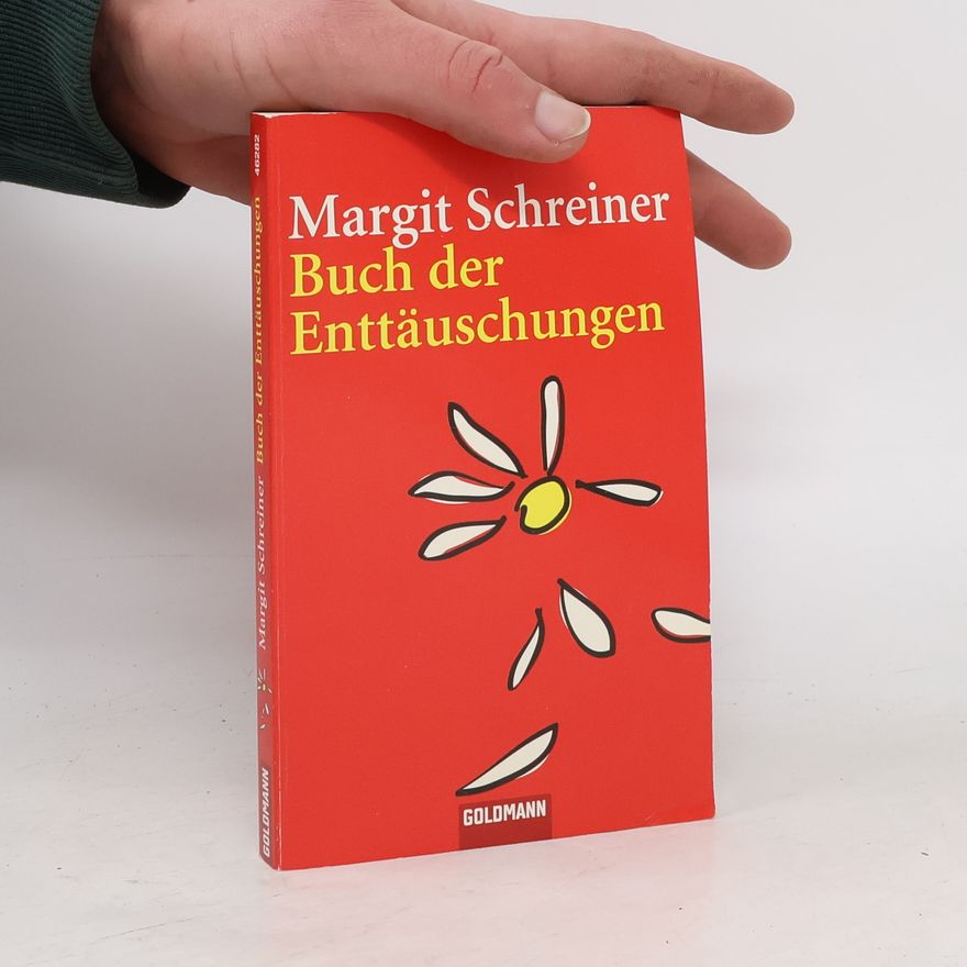 Margit Schreiner Buch der Enttäuschungen
