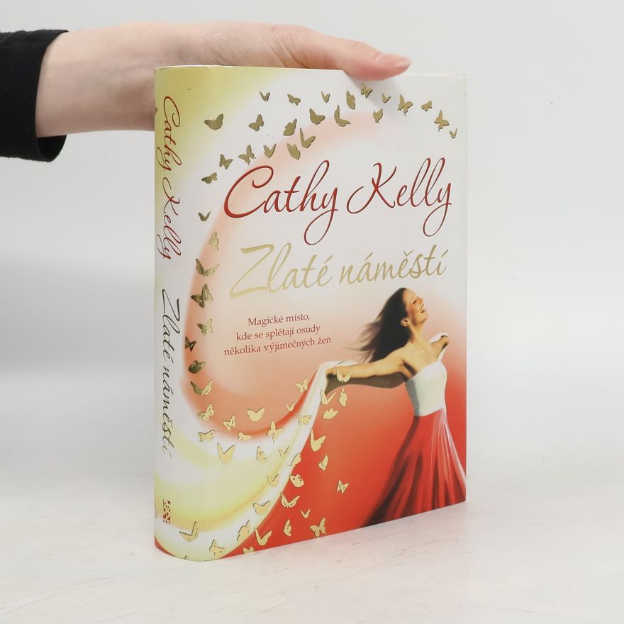 Cathy Kelly Zlaté náměstí