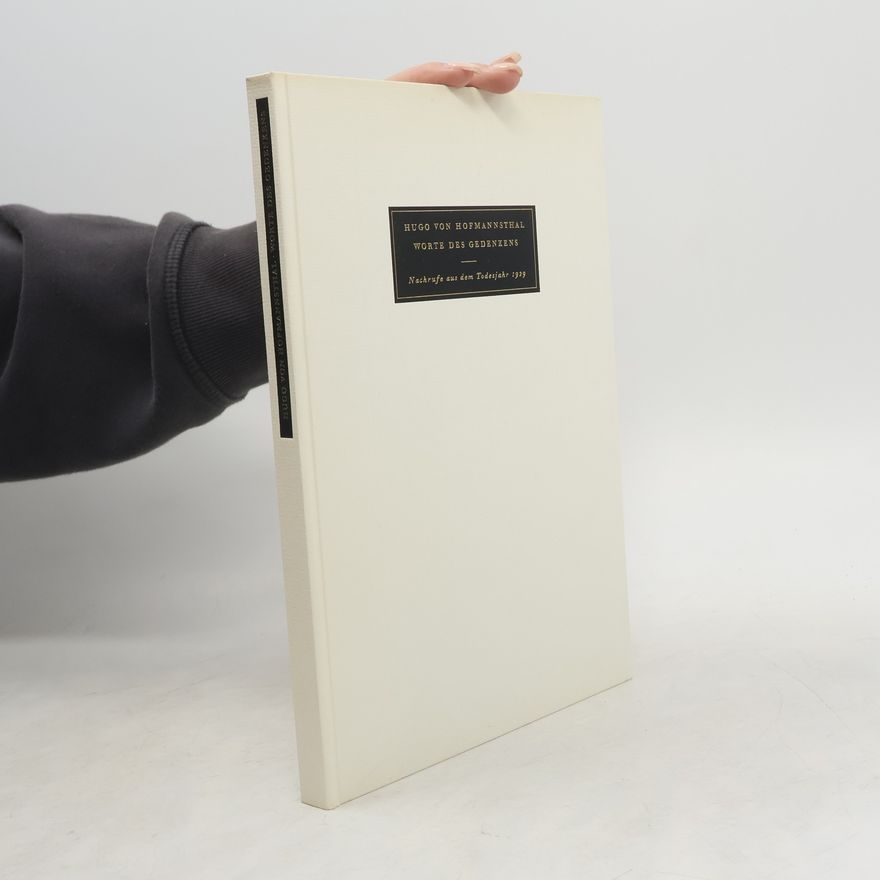 Leonhard M. Fiedler Hugo von Hofmannsthal: Worte des Gedenkens