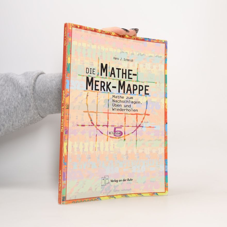 Hans J. Schmidt Die Mathe-Merk-Mappe, Klasse 5