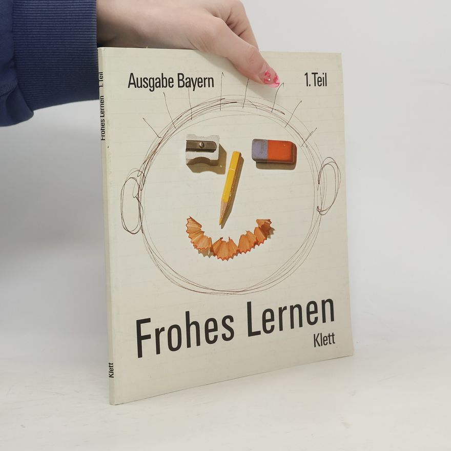Elisabeth Palme Frohes Lernen - Fibel