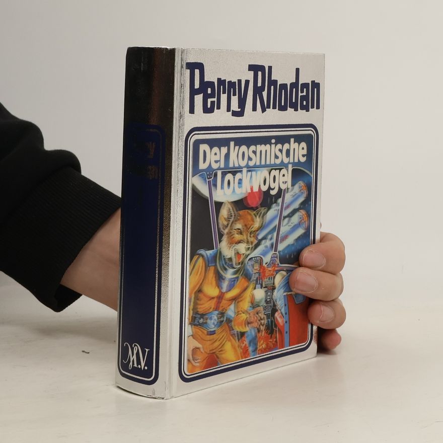 Autorenkollektiv Perry Rhodan. Der kosmische Lockvogel