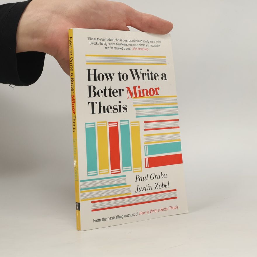 Paul Gruba How to Write a Better Minor Thesis