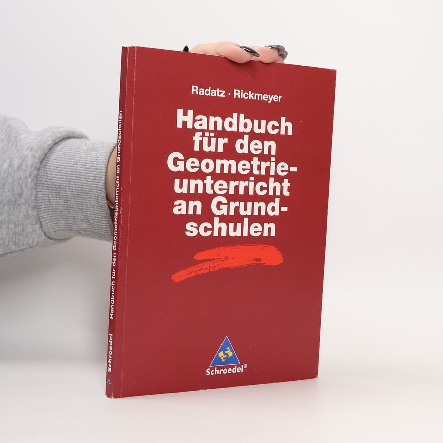 Hendrik Radatz Handbuch für den Geometrieunterricht an Grundschulen