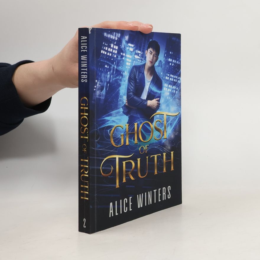 Alice Winters Ghost of Truth
