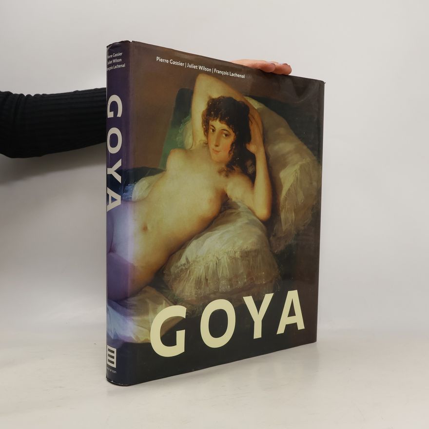 Pierre Gassier Goya