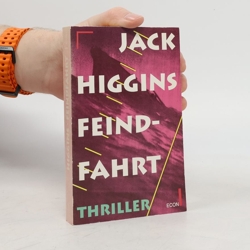 Jack Higgins Feindfahrt