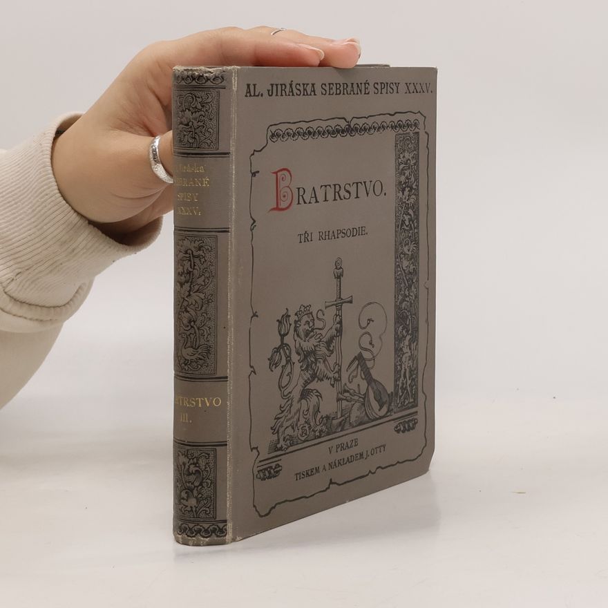 Autorenkollektiv Bratrstvo. Tři Rhapsodie