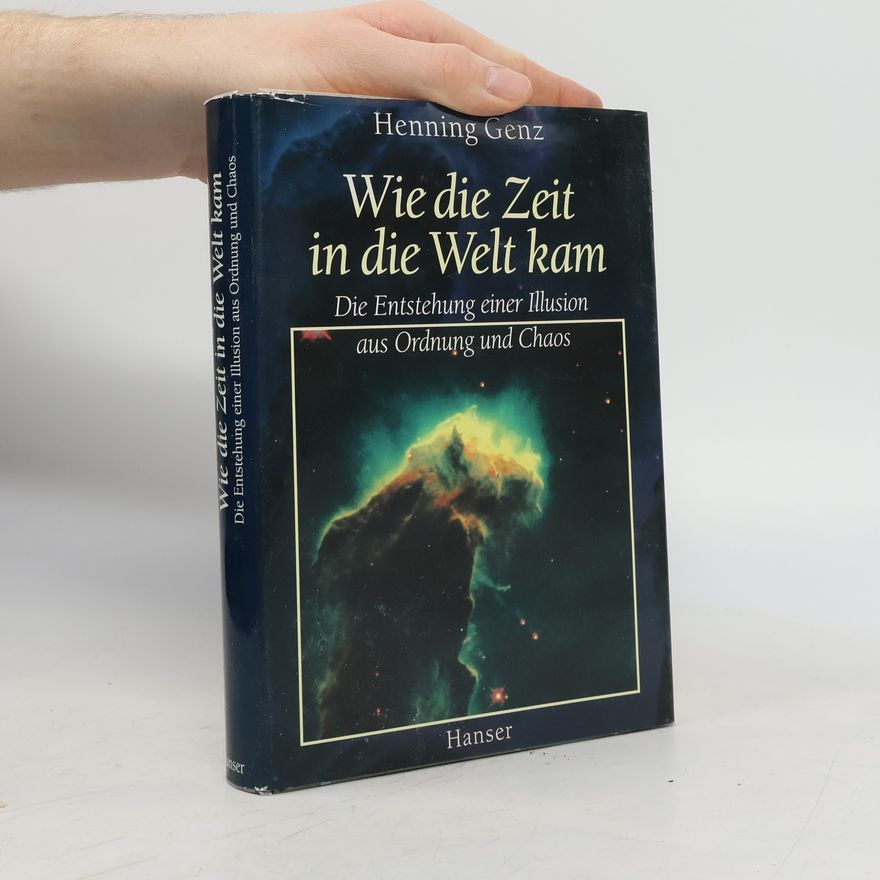 Henning Genz Wie die Zeit in die Welt kam