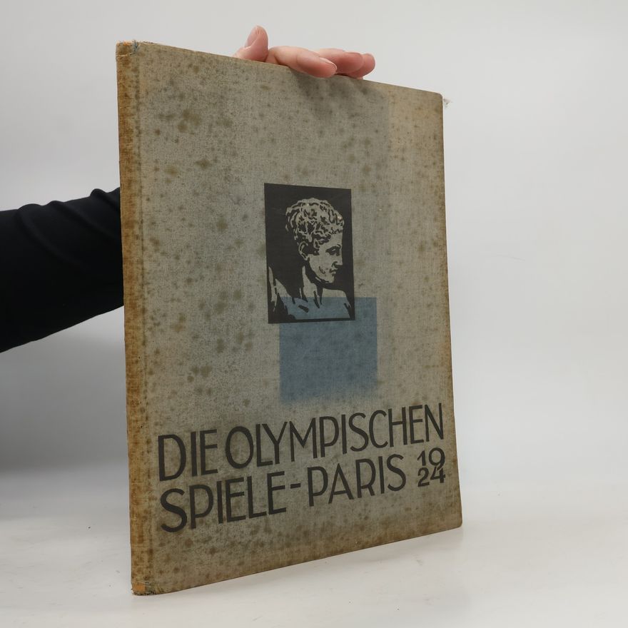 Various authors Die olympischen Spiele-Paris 1924