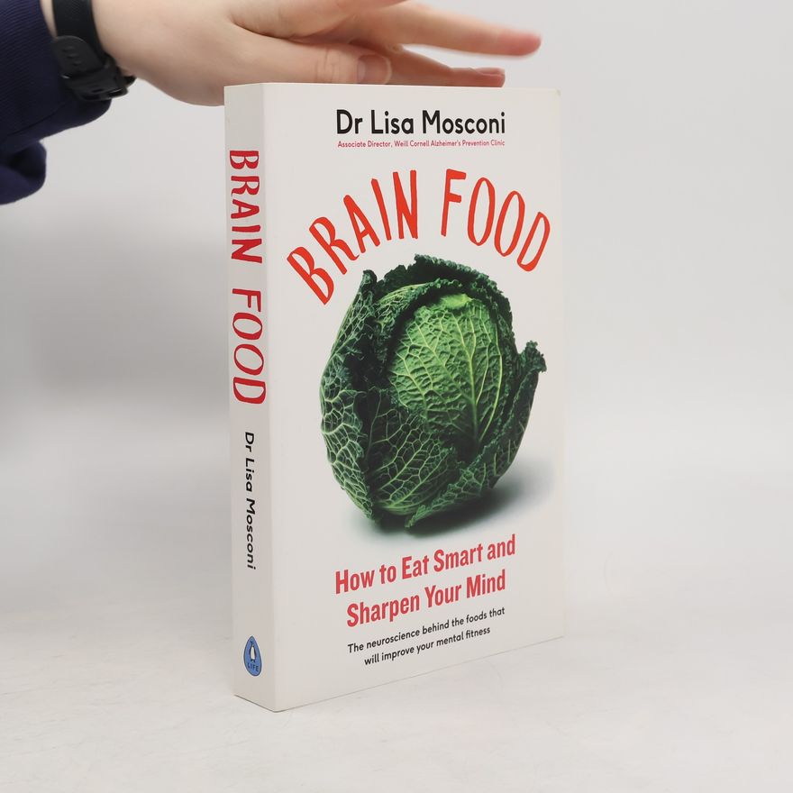 Lisa Mosconi Brain Food