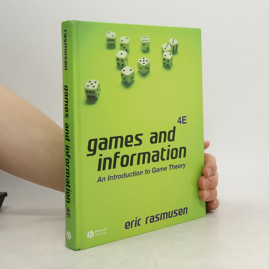Eric Rasmusen Games and Information
