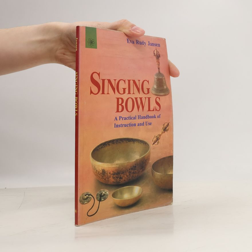 Eva Rudy Jansen Singing Bowls