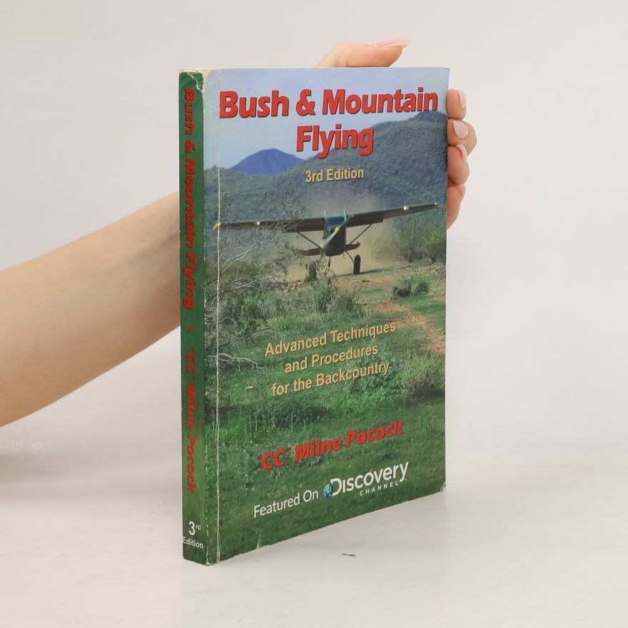 Milne Pocock Bush and Mountain Flying