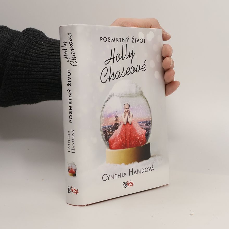Cynthia Hand Posmrtný život Holly Chaseové