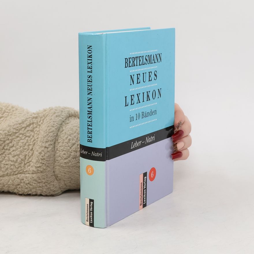 Collectif d'auteurs Bertelsmann neues Lexikon 6. Leber-Natri