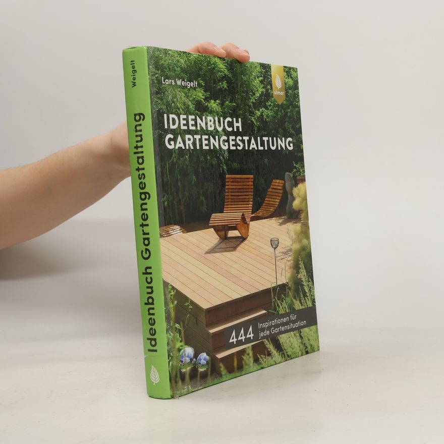 Lars Weigelt Ideenbuch Gartengestaltung