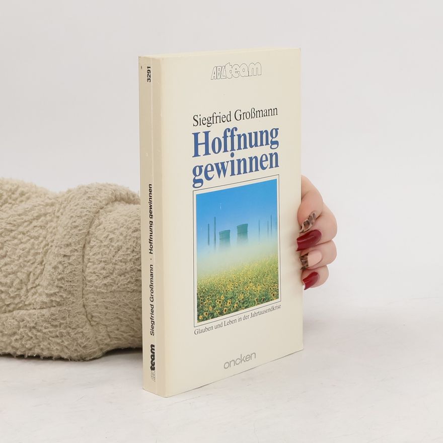 Siegfried Großmann ABCteam-Taschenbücher: Hoffnung gewinnen