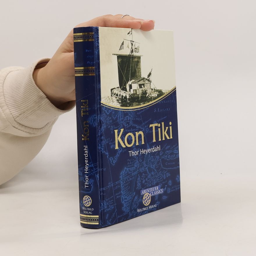 Thor Heyerdahl Kon Tiki