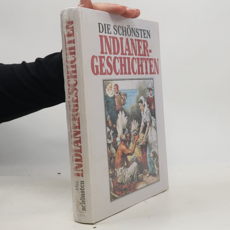 Karl May Die schönsten Indianer-Geschichten