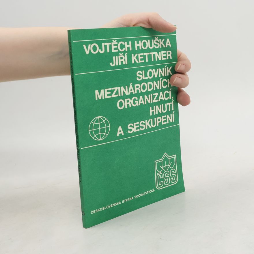 Houška Kettner Slovník mezinárodních organizací, hnutí a seskupení
