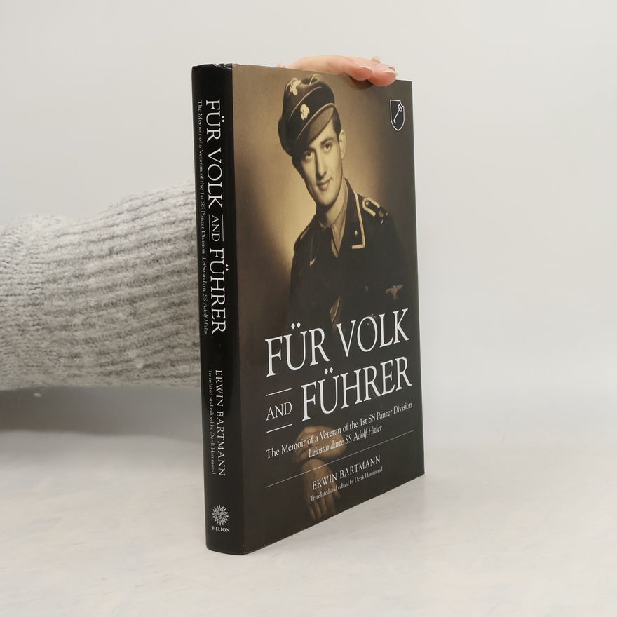 Erwin Bartmann Für Volk and Führer