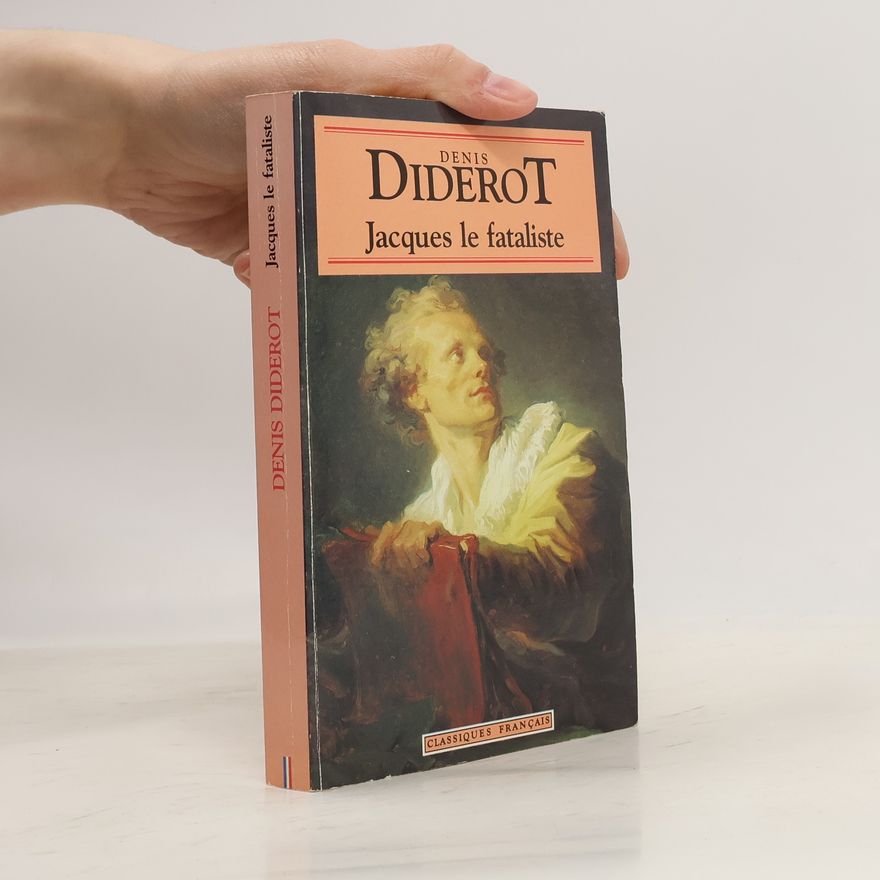 Denis Diderot Jacques le fataliste