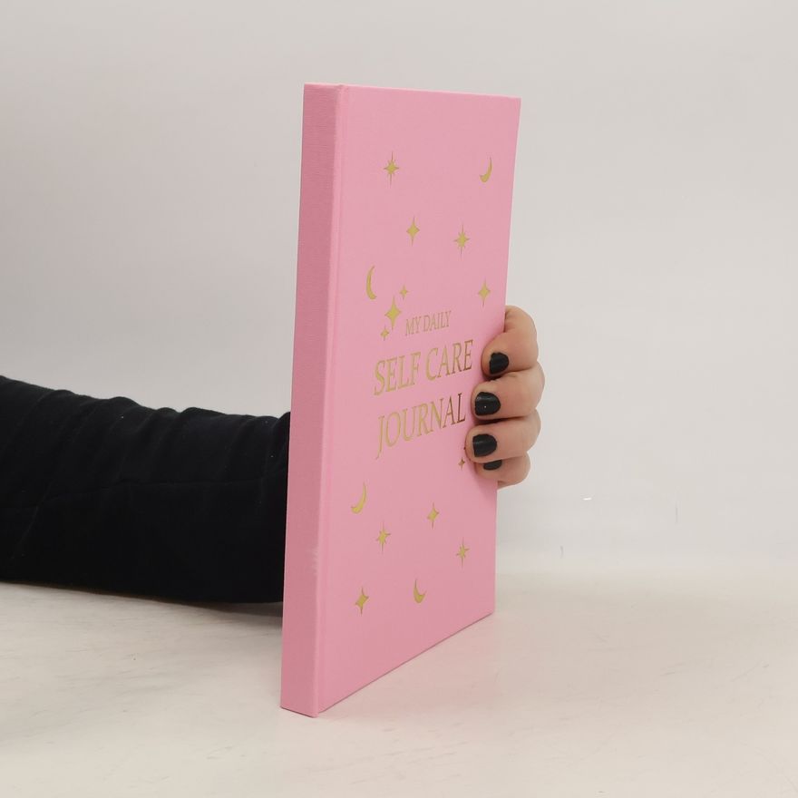 Various authors My Daily Self-Care Journal