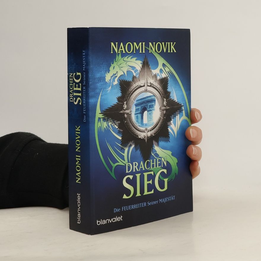 Naomi Novik Drachensieg
