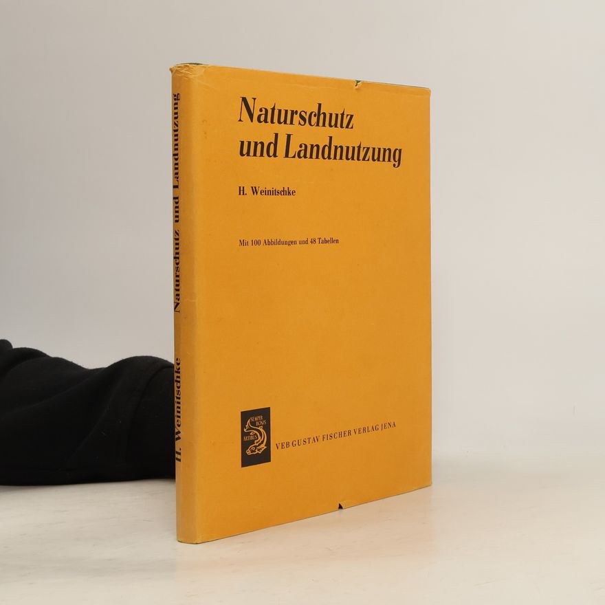 H.Weinnitschke Naturschutz und Landnutzung