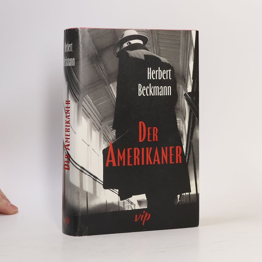 Herbert Beckmann Der Amerikaner