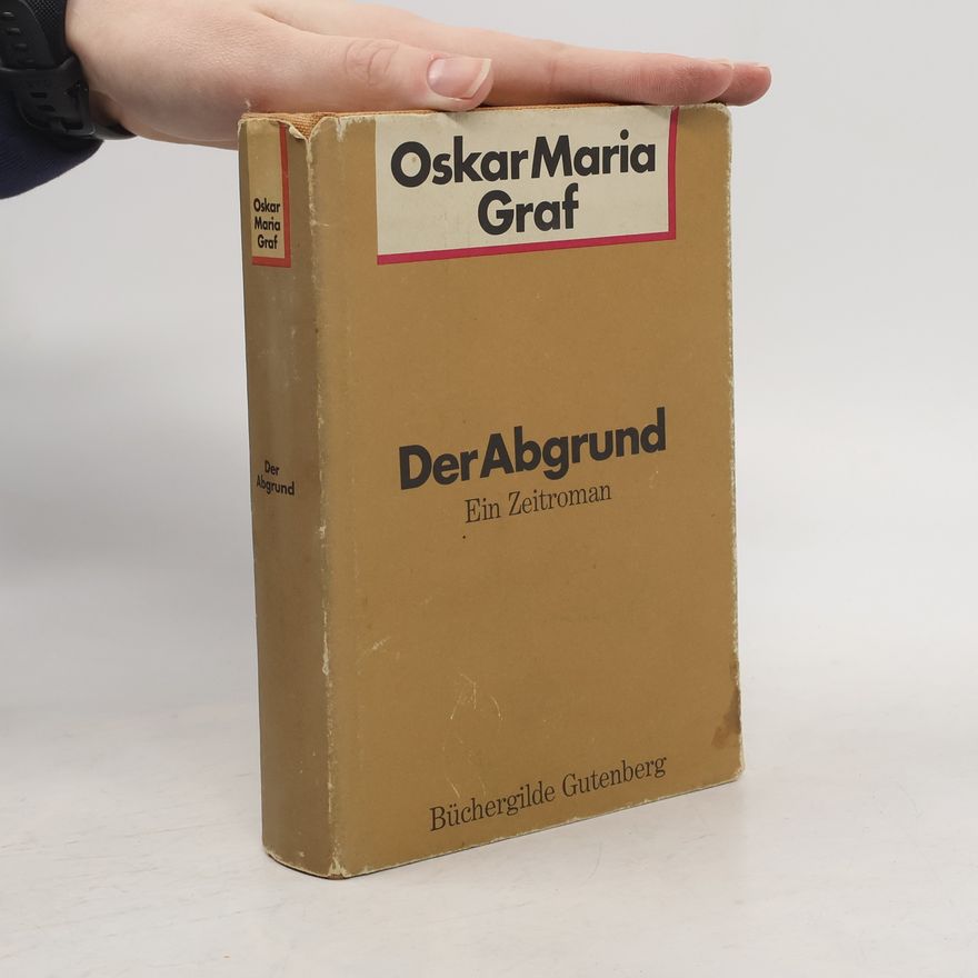 Oskar Maria Graf Der Abgrund