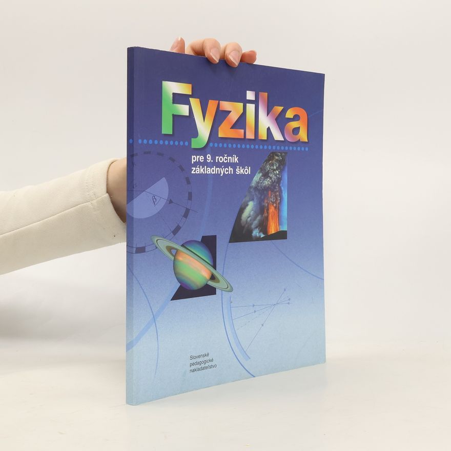 Aurélia Chalupková Fyzika pre 9. ročník základných škôl