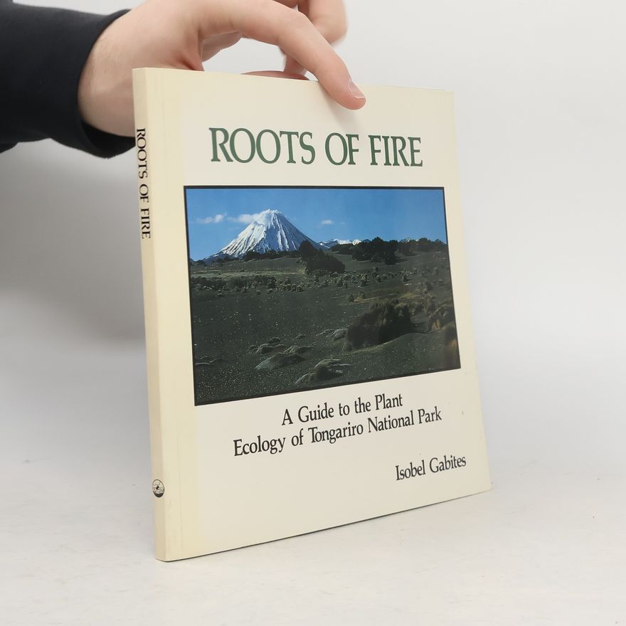 Isobel Gabites Roots of Fire