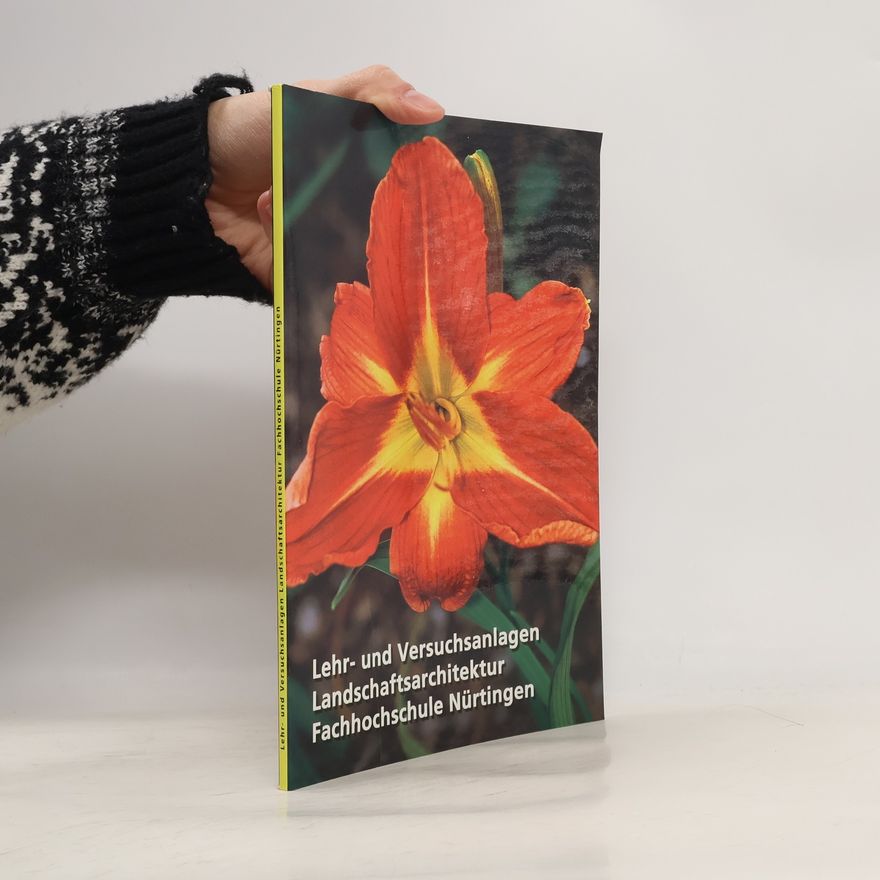 Klaus-Eberhard Schenk Lehr- und Versuchsanlagen Landschaftsarchitektur Fachhochschule Nürtingen