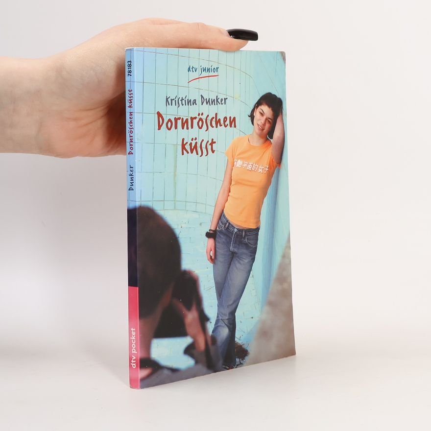 Kristina Dunker Dornröschen küsst