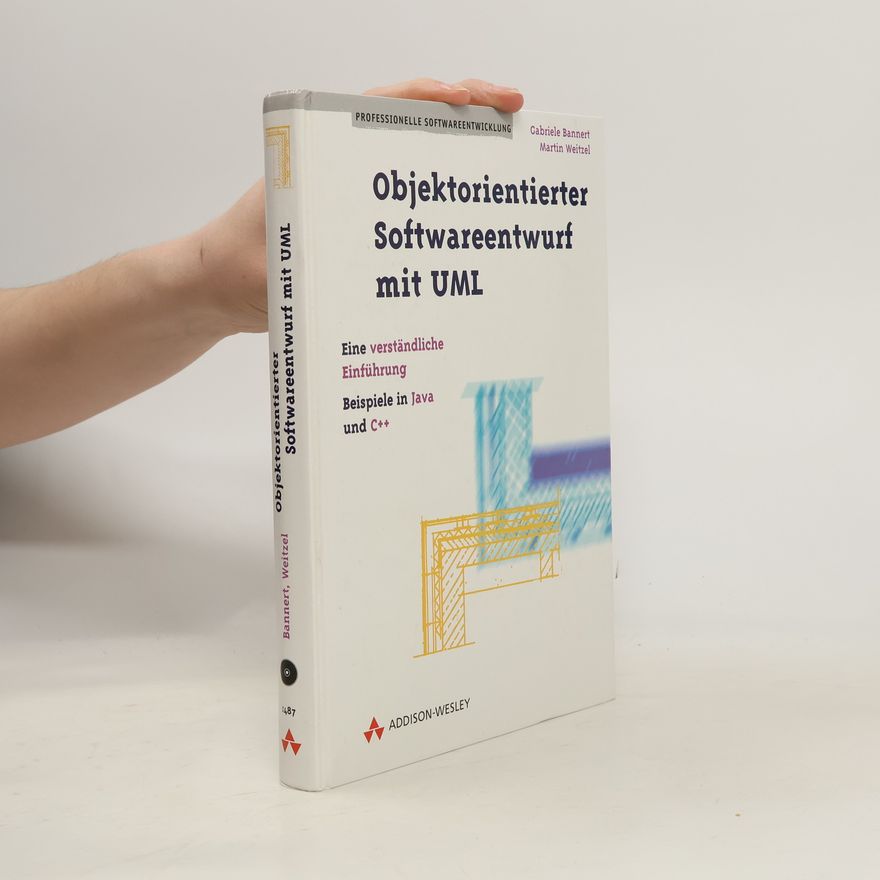 Gabriele Bannert Objektorientierter Softwareentwurf mit UML