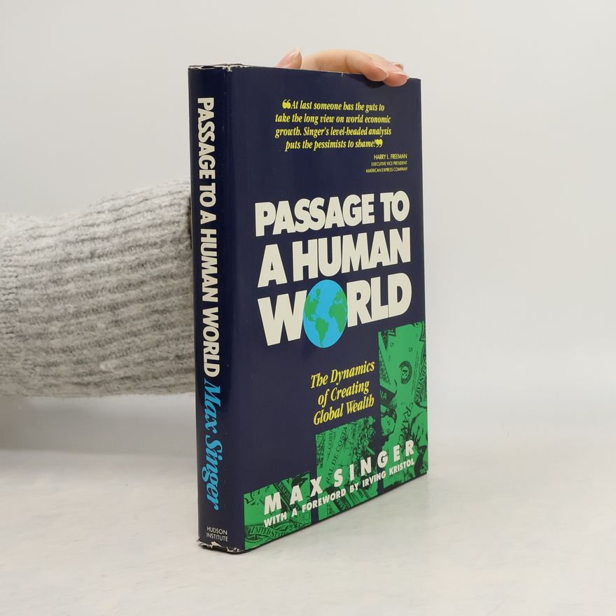 Max Singer Passage to a Human World