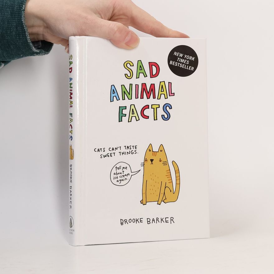 Barker Brooke SAD ANIMAL FACTS