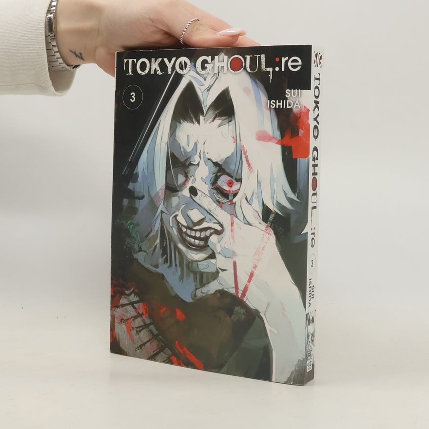 Sui Išida Tokyo Ghoul: re, Vol. 3