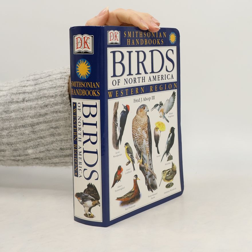 Fred J. Alsop III Smithsonian Handbooks: Birds of North America
