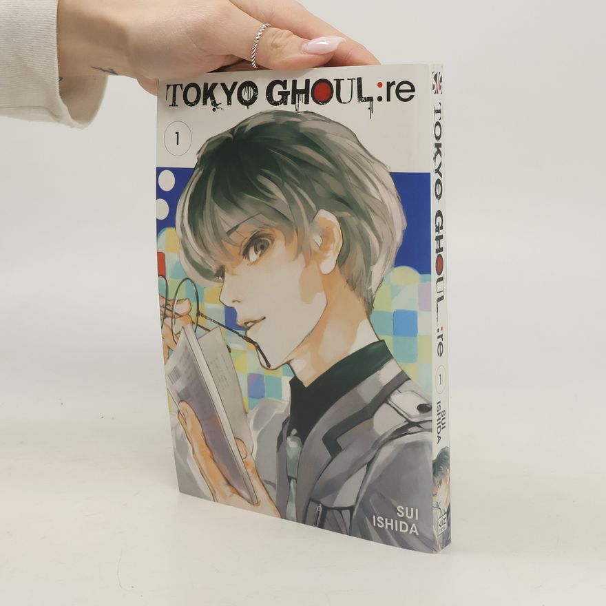 Sui Išida Tokyo Ghoul: re, Vol. 1
