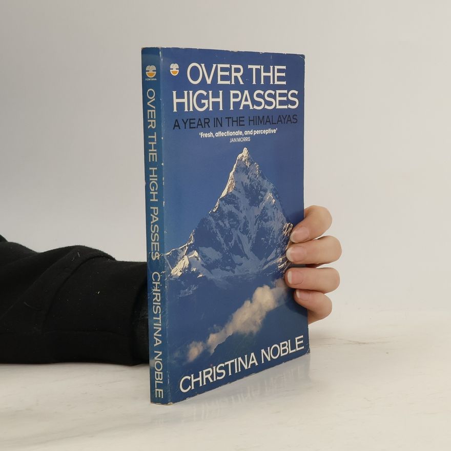 Christina Noble Over the High Passes