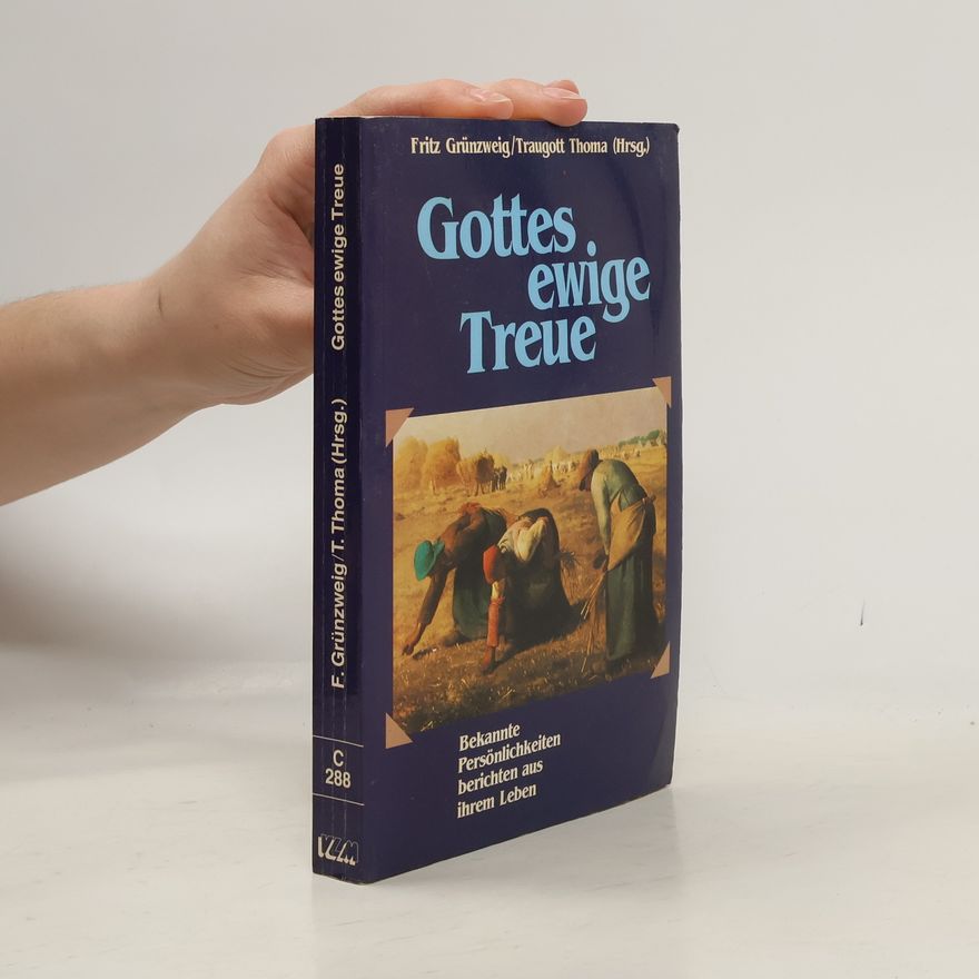 Fritz Grünzweig Gottes ewige Treue