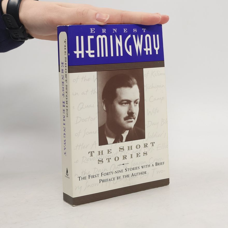 Ernest Hemingway The Short Stories