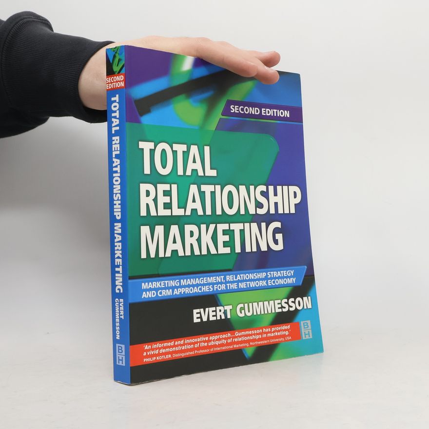 Evert Gummesson Total Relationship Marketing