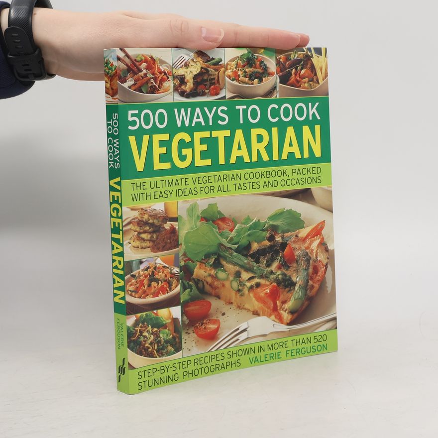 Valerie Ferguson 500 Ways to Cook Vegetarian