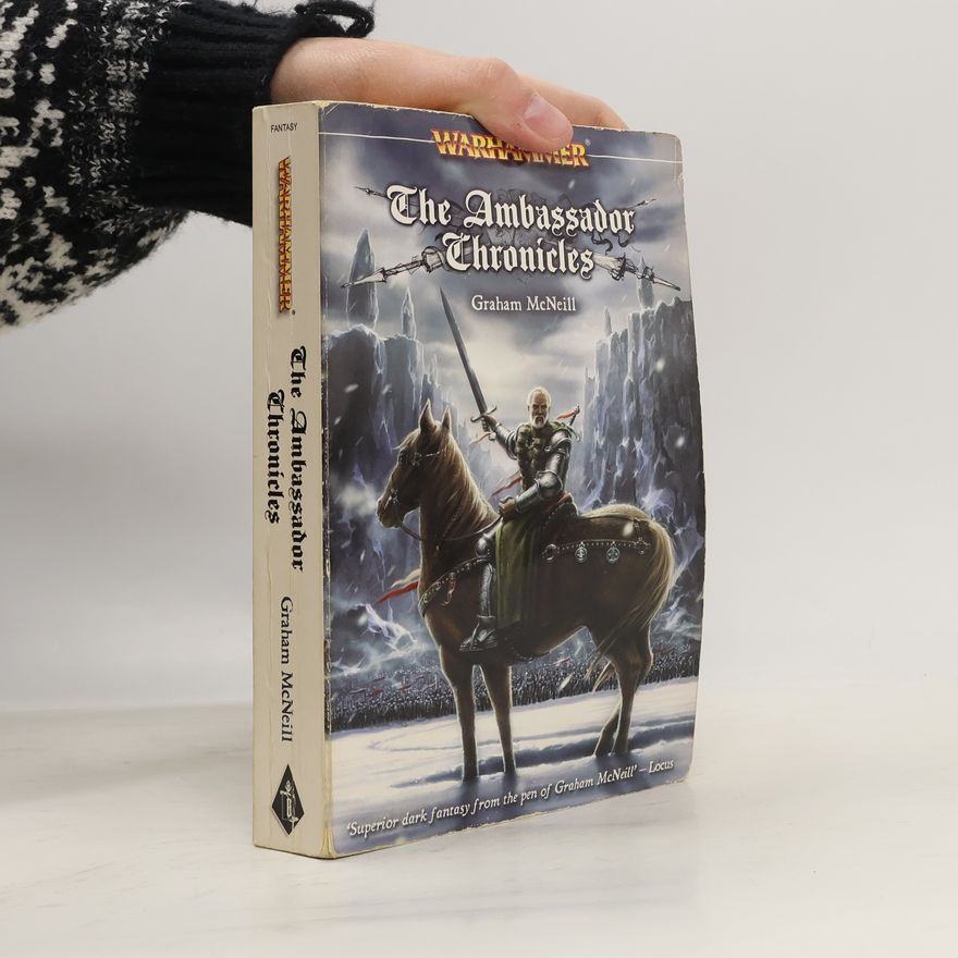 Graham McNeill The Ambassador Chronicles