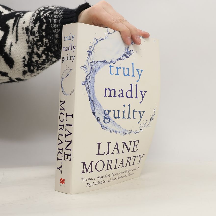Liane Moriarty Truly Madly Guilty